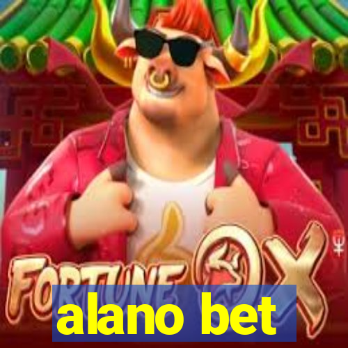 alano bet